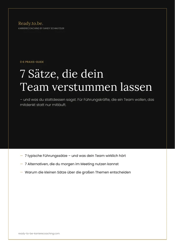 7 Sätze, die dein Team verstummen lassen
